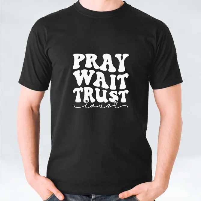 Pray Wait Trust T-shirt - White/Black/Maroon